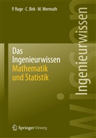 Bir, Caroli Birk, Carolin Birk, Rug, Pete Ruge, Peter Ruge... - Das Ingenieurwissen: Mathematik und Statistik