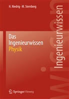 Niedri, Hein Niedrig, Heinz Niedrig, Sternberg, Martin Sternberg - Das Ingenieurwissen: Physik