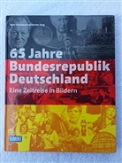 Pete Feierabend, Peter Feierabend, Karsten Zang, Feieraben, Peter Feierabend, Zan... - 65 Jahre Bundesrepublik Deutschland