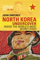 John Sweeney - North Korea Undercover