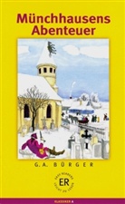 Gottfried A Bürger, Gottfried A. Bürger, Gottfried August Bürger - Münchhausens Abenteuer