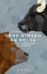 Alberto Chan - Gane dinero en bolsa : los secretos que los brokers saben y usted, todavía, no