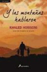 Khaled Hosseini - Y las montañas hablaron