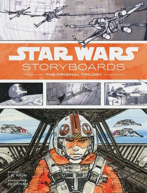 J. W. Rinzler, J. W. (EDT)/ Lucasfilm (COR)/ Johnston Rinzler, J. W. Rinzler, J.w. Rinzler - Star Wars Storyboards  /  ENGLISCHE ORIGINALAUSGABE - The Original Trilogy