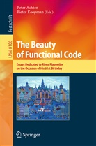 Pete Achten, Peter Achten, Koopman, Koopman, Pieter Koopman - The Beauty of Functional Code
