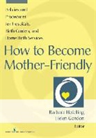 Barbara (EDT)/ Gordon Hotelling, Helen Gordon, Helen a Dnp Gordon, Helen A. Gordon, Helen A. DNP CNM CNE Gordon, Barbara Hotelling... - How to Become Mother-Friendly