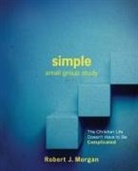 Robert J. Morgan - Simple Small Group Study