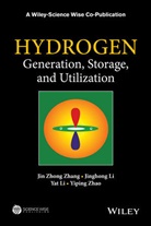 Jinghon Li, Jinghong Li, Yat Li, Yat et al Li, Jin Zhon Zhang, Jin Zhong Zhang... - Hydrogen Generation, Storage and Utilization
