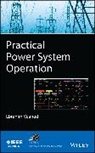 Vaahedi, E Vaahedi, E. Vaahedi, Ebrahim Vaahedi, Vaahedi Ebrahim - Practical Power System Operation