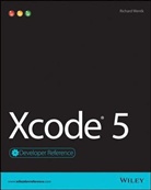 Richard Wentk - Xcode 5