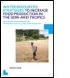 David Love, David (Purdue University Love - Water Resources Strategies to Increase Food Production in Semi Arid