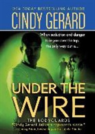 Cindy Gerard - Under the Wire