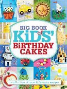 Pamela Clark - Big Book of Kids' Birthday Cakes