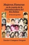 Xavier Campos Oregon - Mujeres Pioneras En La Region de La Desembocadura del Rio Balsas