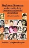 Xavier Campos Oregon - Mujeres Pioneras En La Region de La Desembocadura del Rio Balsas