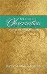 Raya Shivadarshan - The Power of Observation: A Guide to Inner Healing