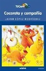 Javier López Rodríguez - Cocorota y compañía