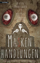 Malte S Sembten, Malte S. Sembten, Fabian Fröhlich, Hard Kettlitz, Hardy Kettlitz - Maskenhandlungen