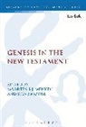 Maarten J J Menken, Maarten J. J. Menken, Maarten J.j. Moyise Menken, Steve Moyise, Maarten J. J. Menken, Steve Moyise - Genesis in the New Testament
