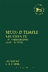 Alice Hunt, Claudia V. Camp, Alice Hunt, Andrew Mein - Second Temple Studies IV