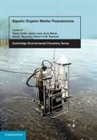 Andy Baker, Paula Coble, Paula Baker Coble, Paula G. Coble, Paula G. (University of South Florida) Lead Coble, Paula Lead Coble... - Aquatic Organic Matter Fluorescence