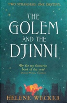 Helene Wecker, Wecker Helene - The Golem and the Djinni