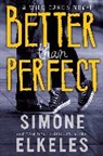 Simone Elkeles - Better than Perfect