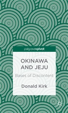 D Kirk, D. Kirk, Donald Kirk - Okinawa and Jeju