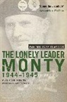 Alistair Horne, Alistair Montgomery Horne, David Montgomery - The Lonely Leader