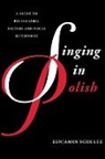 Schultz, Benjamin Schultz - Singing in Polish