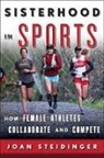 Joan Steidinger - Sisterhood in Sports