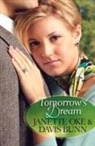 Davis Bunn, T Davis Bunn, T. Davis Bunn, Janette Oke - Tomorrow's Dream