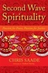 Andrew Harvey, Chris Saade - Second Wave Spirituality