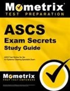 Ascs Exam Secrets Test Prep Team, Ascs Exam Secrets Test Prep, Mometrix Air Systems Cleaning Certificat, Mometrix Air Systems Cleaning Certification Test Team, Mometrix Media - Ascs Exam Secrets Study Guide