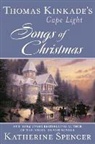 Thomas Kinkade, Katherine Spencer - Songs of Christmas