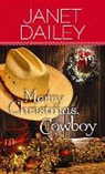 Janet Dailey - Merry Christmas, Cowboy