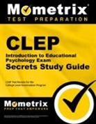 CLEP Exam Secrets Test Prep Team, CLEP Exam Secrets Test Prep, Mometrix College Credit Test Team, Mometrix Media LLC - CLEP Introduction to Educational Psychology Exam Secrets Study Guide