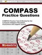 Compass Exam Secrets Test Prep Team, Mometrix Test Preparation, Exam Secrets Test Prep Staff Compass, Mometrix College Placement Test Team, Mometrix Media LLC - COMPASS Exam Practice Questions