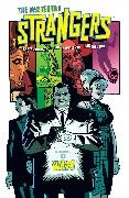Chris Roberson, Kotoyama, Scott Kowalchuk, Chris Roberson, Yuto Sano, … - The Mysterious Strangers Volume 1: Strange Ways