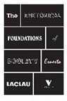 Ernesto Laclau, Laclau Ernesto - The Rhetorical Foundations of Society