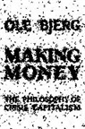 Ole Bjerg, Bjerg Ole - Making Money