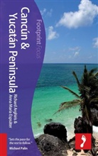 Richard Arghiris, Anna Maria Espatar, Anna Maria Espater, Anna Maria Arghiris Espsater, Anna M. Espsäter - Cancun and Yucatan Peninsula 2nd Edition