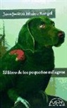 Juan Jacinto Muñoz Rengel - El libro de los pequeños milagros