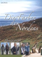Jutta Bücker - Die Farben des Nordens - Handgestrickt