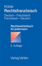Köble, Gerhard Köbler, Winkler - Rechtsfranzösisch, Deutsch-Französisch/Französisch-Deutsch