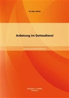 Matthias Weida - Anbetung im Gottesdienst