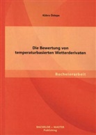KÃ¼bra Ã�ztepe, Kübra Öztepe - Die Bewertung von temperaturbasierten Wetterderivaten