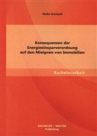 Maike Dunayski - Konsequenzen der Energieeinsparverordnung auf den Mietpreis von Immobilien