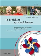 Sybille Günther - In Projekten spielend lernen