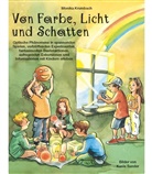 Monika Harand-Krumbach, Monika Krumbach, Kasia Sander, Kasia Sander - Von Farbe, Licht und Schatten